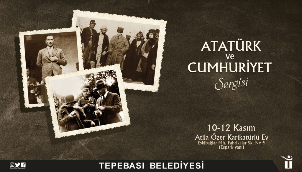 ATATÜRK VE CUMHURİYET SERGİSİ
