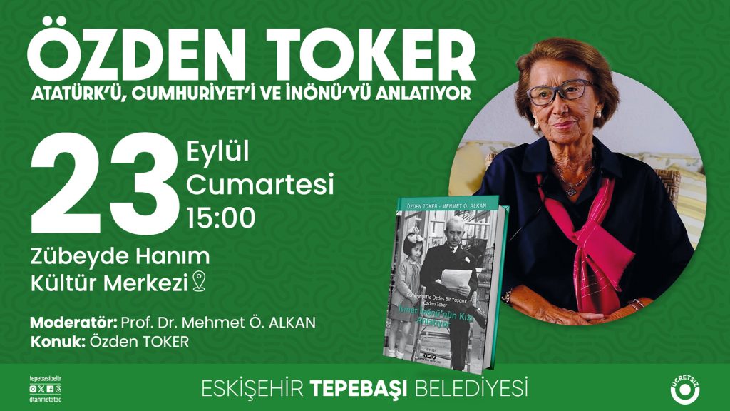İsmet İnönü’nün kızı Atatürk ve Cumhuriyet’i anlatacak