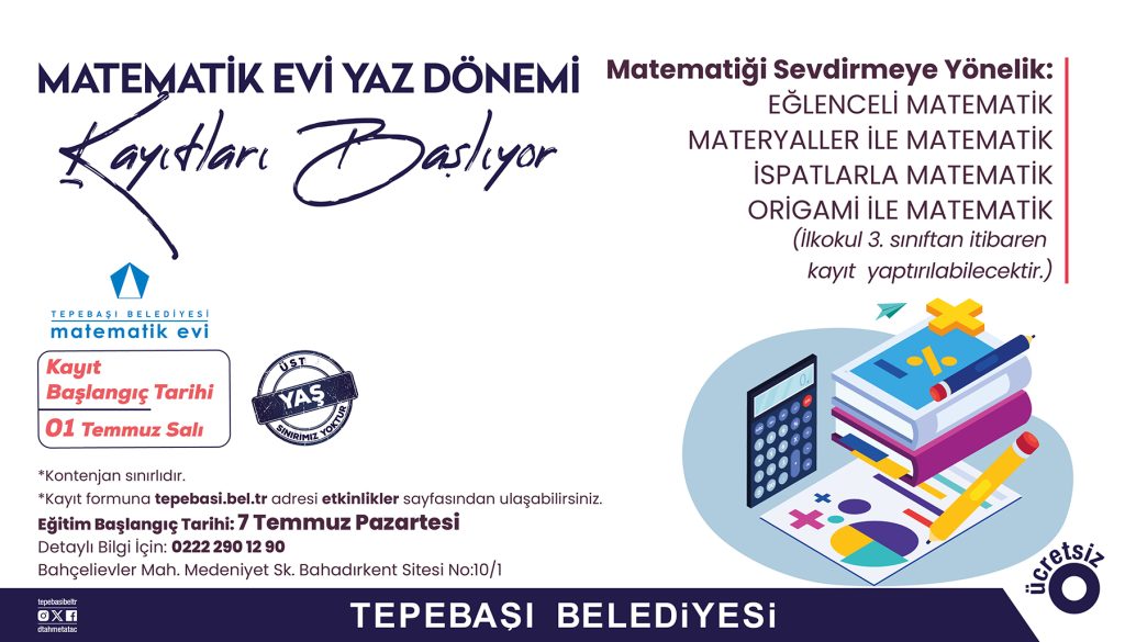 Matematik Evi kayıtları 1 Temmuz itibariyle başlayacak