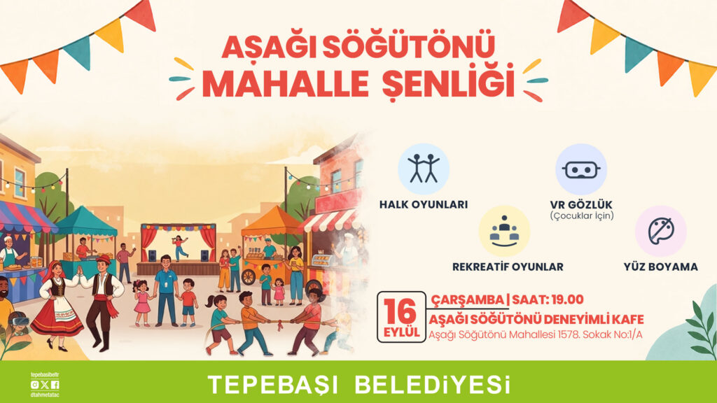 Tepebaşı’nda şenliğin adresi Aşağısöğütönü olacak